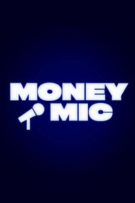 Money Mic 1-3 сезон 2023-2025